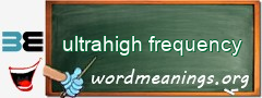 WordMeaning blackboard for ultrahigh frequency